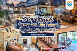 POTTER LAND Luxury Pool Villa Pattaya Walking Street 6 Bedrooms